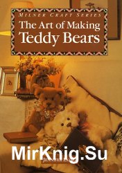 The Art Of Making Teddy Bears