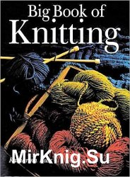 Big Book of Knitting