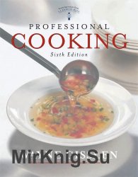 Professional Cooking. 6th Edition