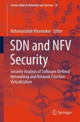 SDN and NFV Security: Security Analysis of Software-Defined Networking and Network Function Virtualization