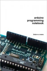 Arduino Programming Notebook, 2nd Edition