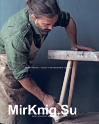 Woodworking: Traditional Craft for Modern Living