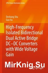 High-Frequency Isolated Bidirectional Dual Active Bridge DCDC Converters with Wide Voltage Gain