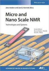 Micro and Nano Scale NMR: Technologies and Systems