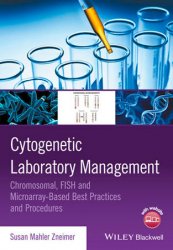 Cytogenetic Laboratory Management: Chromosomal, FISH and Microarray-Based Best Practices and Procedures