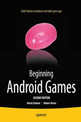 Beginning Android Games, 2nd Edition (+code)