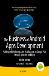 The Business of Android Apps Development, 2nd Edition