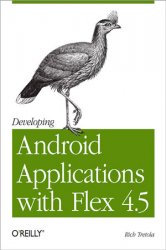 Developing Android Applications with Flex 4.5 (+code)