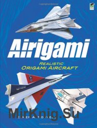 Airigami. Realistic Origami Aircraft