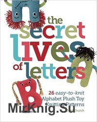 The Secret Lives of Letters