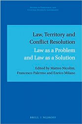Law, Territory and Conflict Resolution: Law As a Problem and Law As a Solution