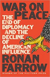 War on Peace: The End of Diplomacy and the Decline of American Influence