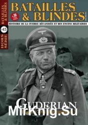 Guderian: Prophete de la Guerre Moderne? (Batailles & Blindes Hors-Serie 15)