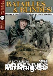 1944, La Bataille des Ardennes (Tome I) (Batailles & Blindes Hors-Serie 17)