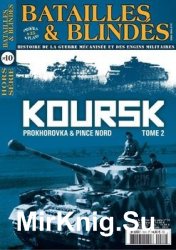Koursk Tome 2: Prokhorovka & Pince Nord (Batailles & Blindes Hors-Serie 10)