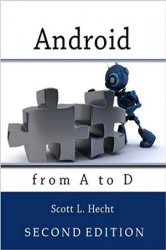 Android from A to D, 2nd Edition