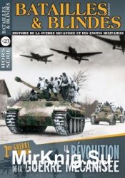 2nde Guerre Mondiale: La Revolution Mecanisee (Batailles & Blindes Hors-Serie 23)