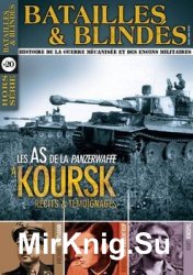 Les As de la Panzerwaffe a Koursk (Batailles & Blindes Hors-Serie 20)