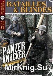 Panzerknacker: Histoire du Combat Antichar Allemand 1939-1945 (Batailles & Blindes Hors-Serie 21)
