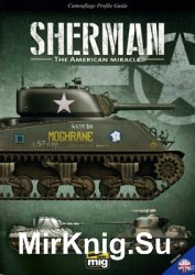 Sherman: The American Miracle