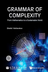 Grammar of Complexity:From Mathematics to a Sustainable World