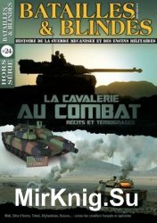 La Cavalerie Blindee au Combat (Batailles & Blindes Hors-Serie 24)