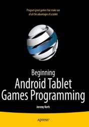 Beginning Android Tablet Games Programming (+code)