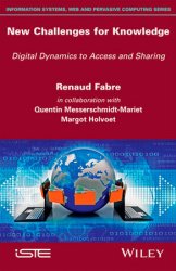 New Challenges for Knowledge: Digital Dynamics to Access and Sharing
