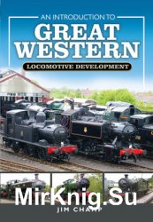 An Introduction to Great Western Locomotive Development