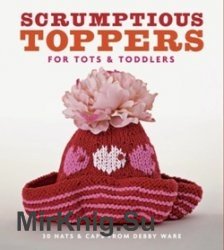 Scrumptious Toppers for Tots and Toddlers