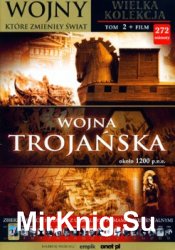 Wojana Trojanska okolo 1200 p.n.e. - Wojny ktore zmienily swiat Tom 2 (Book + DVD set)
