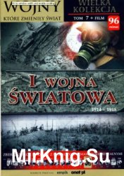 I Wojna Swiatowa 1914-1918 - Wojny ktore zmienily swiat Tom 7 (Book + DVD set)