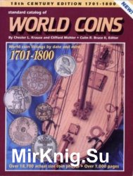 Standard Catalog of World Coins 18th Century (1701-1800). 1st Edition
