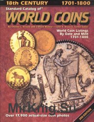 Standard Catalog of World Coins 18th Century (1701-1800). 3rd Edition