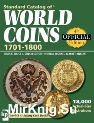 Standard Catalog of World Coins 18th Century (1701-1800). 4th Edition