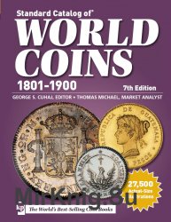Standard Catalog of World Coins 19th Century (1801-1900). 7th Edition