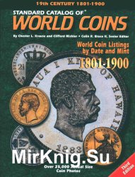 Standard Catalog of World Coins 19th Century (1801-1900). 3rd Edition