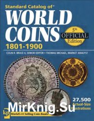 Standard Catalog of World Coins 19th Century (1801-1900). 5th Edition