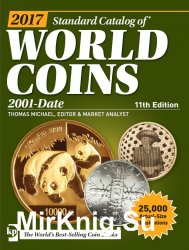 Standard Catalog of World Coins 21st Century (2001-Date). 11th Edition