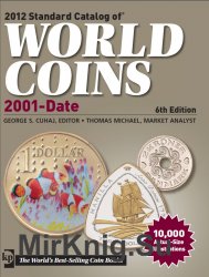 Standard Catalog of World Coins 21st Century (2001-Date). 6th Edition