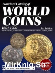 Standard Catalog of World Coins 17th Century (1601-1700). 7th Edition