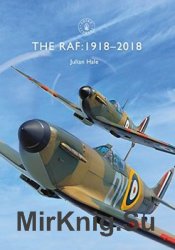 The RAF: 19182018 (Shire Library)