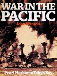 War in the Pacific: Pearl Harbor to Tokyo Bay