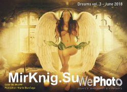 WePhoto. Dreams Vol.3 - June 2018