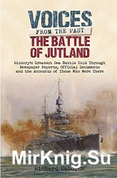 The Battle of Jutland: Historys Greatest Sea Battle