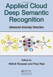 Applied Cloud Deep Semantic Recognition: Advanced Anomaly Detection