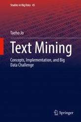 Text Mining: Concepts, Implementation, and Big Data Challenge