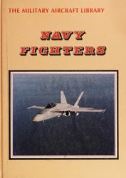 Navy Fighters (The Military Aircraft Library)