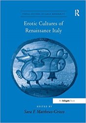 Erotic Cultures of Renaissance Italy