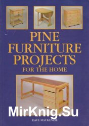 Pine Furniture Projects For The Home